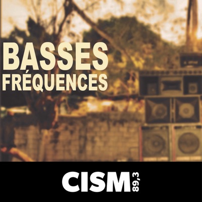 CISM 89.3 : Basses fréquences CISM 89.3 : Basses fréquences
