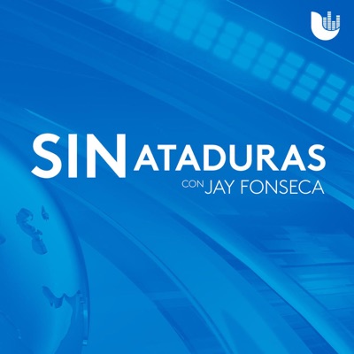 Sin ataduras, con Jay Fonseca:Univision