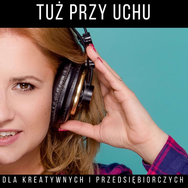 Tuż Przy Uchu