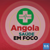 Saúde em Foco - Voz da América. Subscreva o serviço de Podcast da VOA Português. - VOA