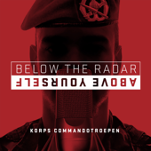 Below the radar, Above yourself - Werken bij Defensie