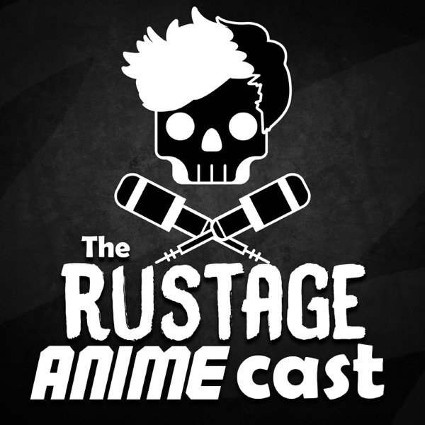 The Rustage Anime Cast