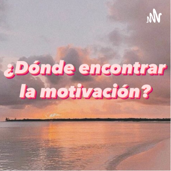 ¿Dónde encontrar la motivación? Artwork