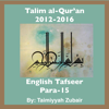 Talim al-Qur'an 2012-16-Para-15 - Taimiyyah Zubair