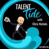 Talent Tide with Chris Nichols