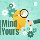 Mind Yours