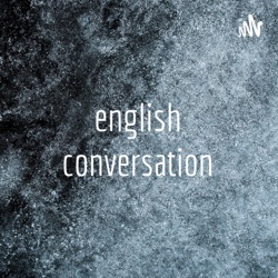 english conversation