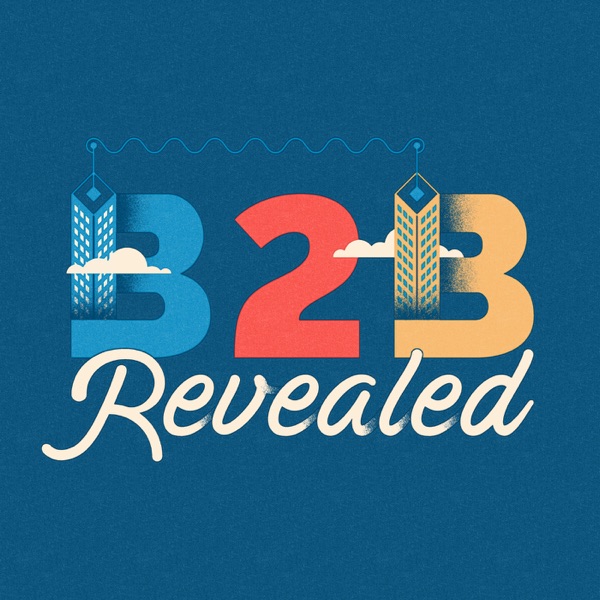 The B2B Revealed Podcast