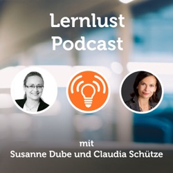 LERNLUST #40 // Personal Learning Environments (PLEs) und weshalb sie im Corporate Learning so wichtig sind.