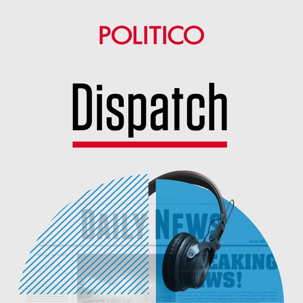 POLITICO Dispatch image
