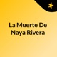 Naya Rivera muerte o suicidio?