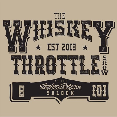 The Whiskey Throttle Show The Whiskey Throttle Show