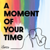 A Moment of Your Time - CurtCo Media
