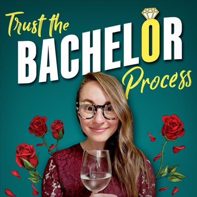 Trust the Bachelor Process Trust the Bachelor Process