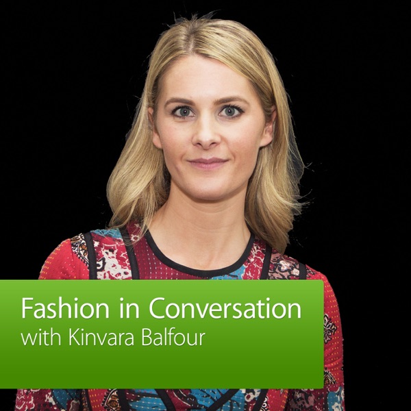 Fashion in Conversation with Kinvara Balfour