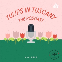 Season 2 Trailer| Tulips in Tuscany