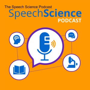 The Speech Science Podcast