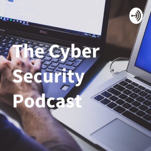 The Cyber Security Podcast