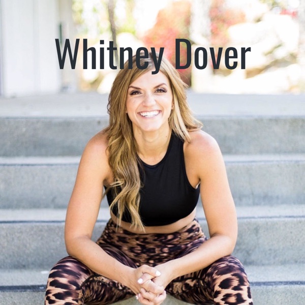 Whitney Dover - Live Your Best Life