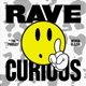 Rave Curious Podcast
