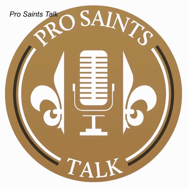 Pro Saints Talk