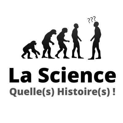 La Science, Quelle(s) Histoire(s) !