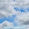 Alt mellem himmel og jord