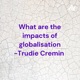 What are the impacts of globalisation 