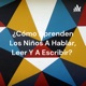 Nivel inicial: ¿Cómo aprenden los niños a hablar, leer y a escribir?