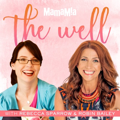 The Well:Mamamia Podcasts