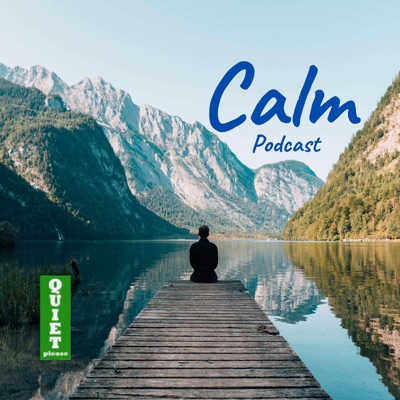 Calm Podcast