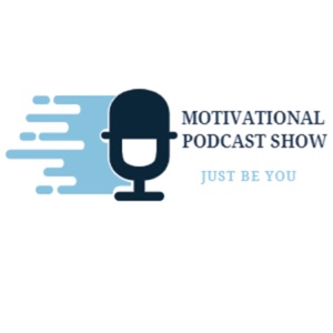 Motivational Podcast Show