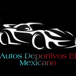 Autos Deportivos •El Mexicano•