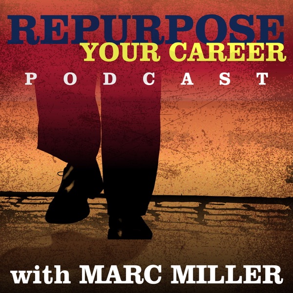 Repurpose Your Career | Career Pivot | Careers for the 2nd Half of Life | Career Change | Baby Boomer