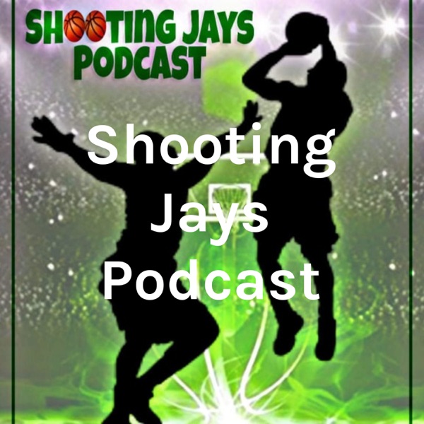 Shooting Jays Podcast cover