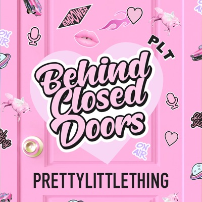 PLT: Behind Closed Doors:PrettyLittleThing