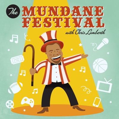 The Mundane Festival