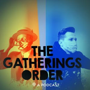 The Gatherings Order