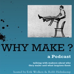 Why Make?  Episode 58:  High Caliber Art with Boris Bally
