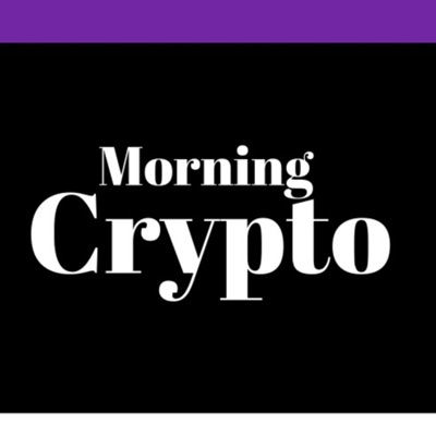 Morning Crypto