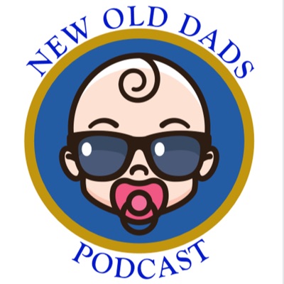 New Old Dads Podcast