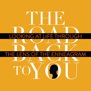 The Road Back to You: Looking at Life Through the Lens of the Enneagram