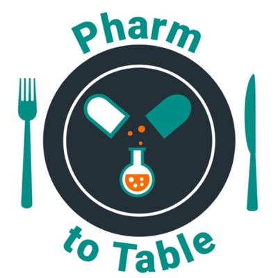 Pharm to Table:LC Campeau &amp; Dani Schultz