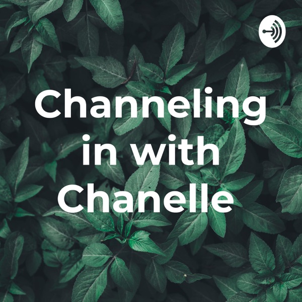 Channeling in with Chanelle