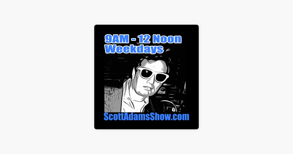 ‎Scott Adams Show: 041024 Scott Adams Show, Fauci Lied People Died ...
