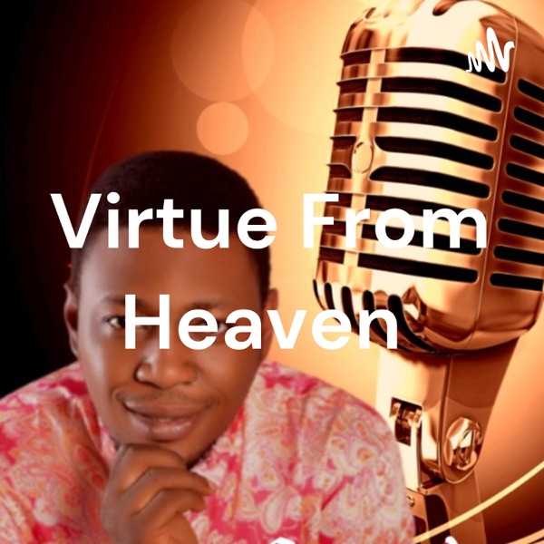 Virtue From Heaven