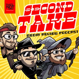 Second Take Media Review Podcast