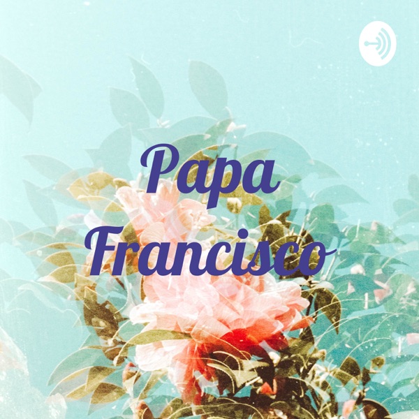 Papa Francisco