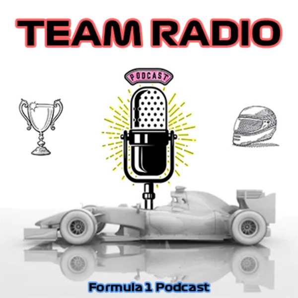 Team Radio | F1 Podcast Artwork