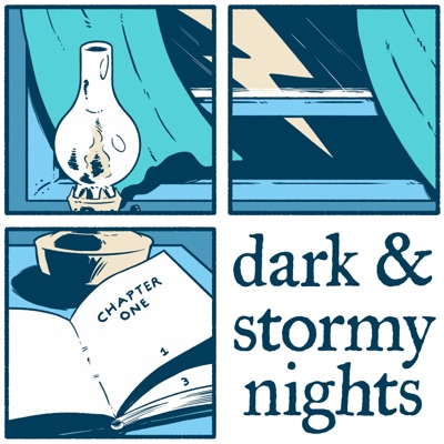 Dark & Stormy Nights Dark & Stormy Nights